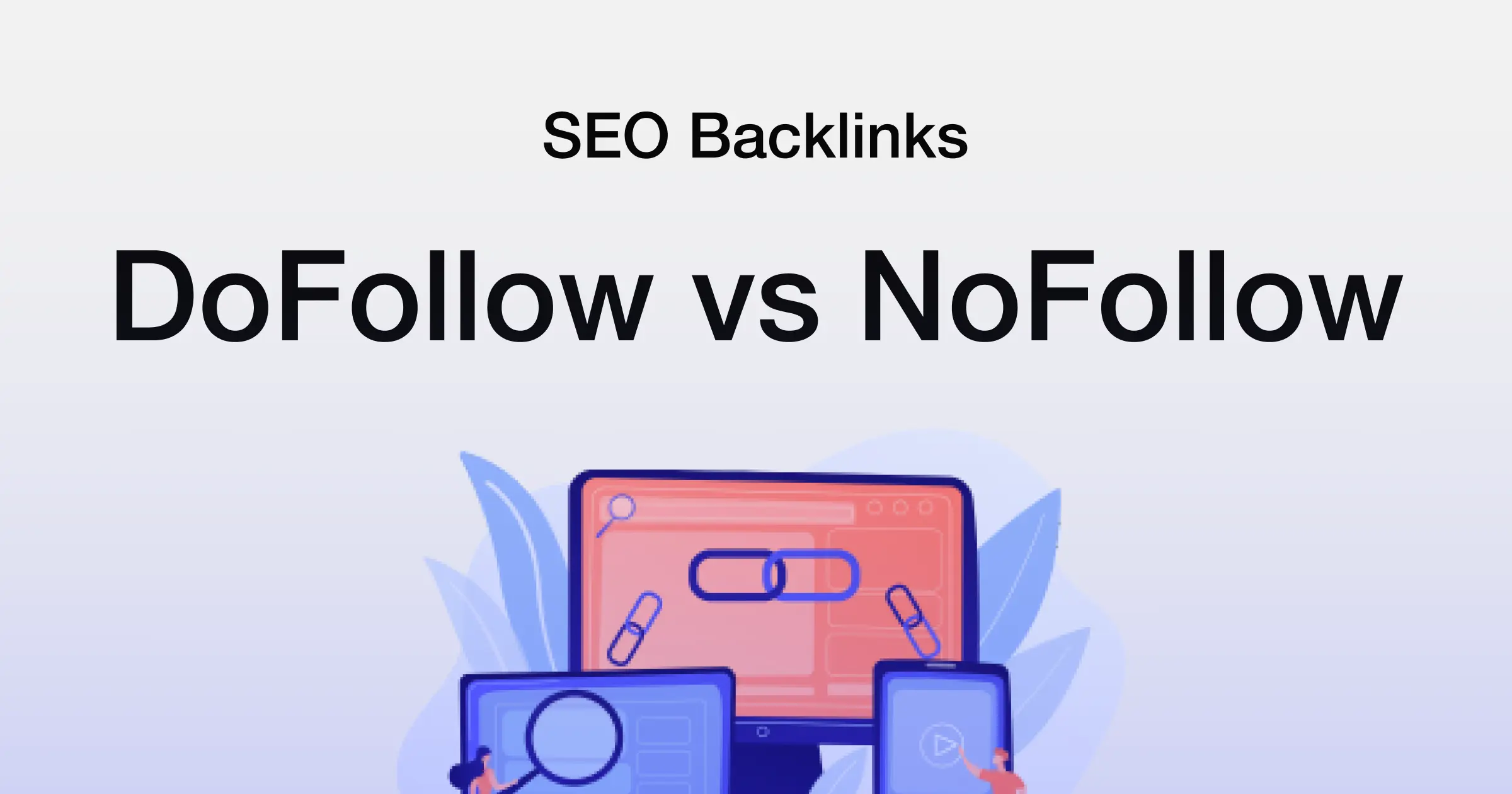 Pahami Link Dofollow dan Nofollow untuk Maksimalkan Efektivitas Strategi SEO Anda 1
