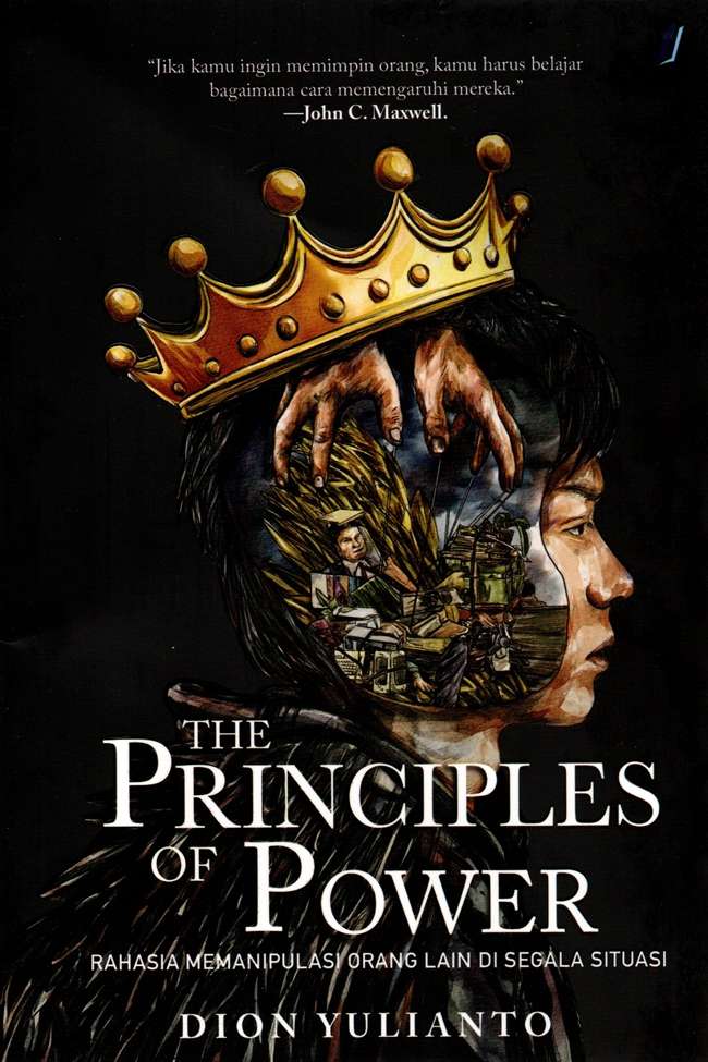 The Principles of Power: Rahasia Memanipulasi Orang Lain di Segala Situasi 12 The Principles of Power: Rahasia Memanipulasi Orang Lain di Segala Situasi 8