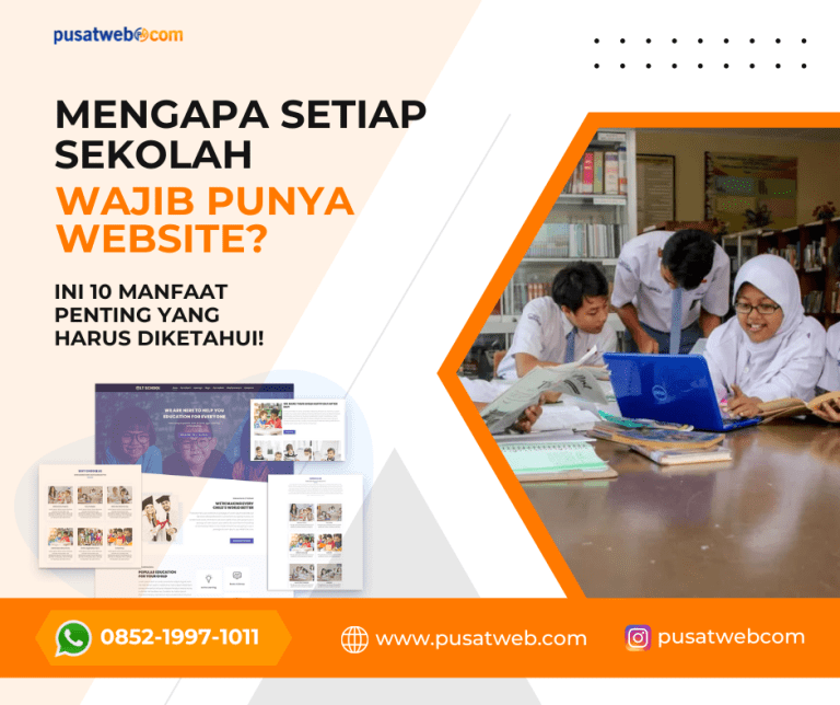 Mengapa Setiap Sekolah Wajib Punya Website? Ini 10 Manfaat Penting yang Harus Diketahui! 5 Mengapa Setiap Sekolah Wajib Punya Website? Ini 10 Manfaat Penting yang Harus Diketahui! 4